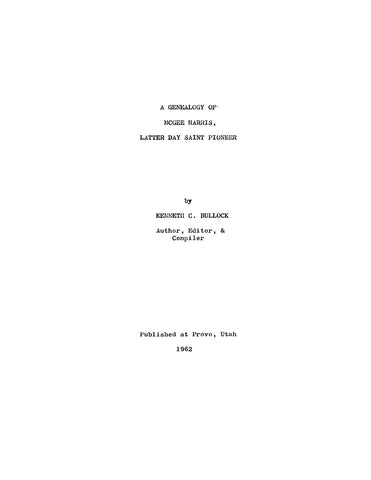 HARRIS: A Genealogy of McGee Harris, Latter Day Saint Pioneer