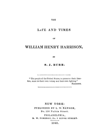 HARRISON: The Life and Times of William Henry Harrison