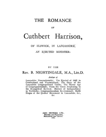 HARRISON: The Romance of Cuthbert Harrison, of Elswick, in Lancashire, an Ejected Minister (Softcover)