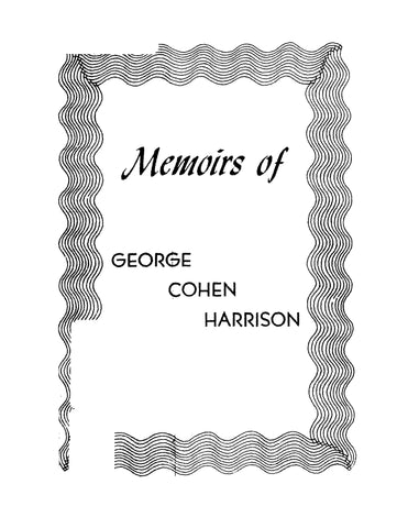 HARRISON: Memoirs of George Cohen Harrison (Softcover)