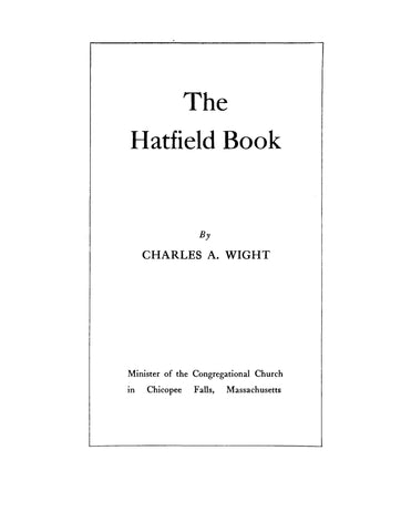 HATFIELD: The Hatfield Book (Softcover) 1908