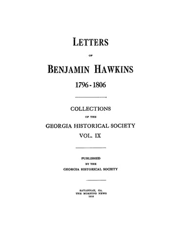 HAWKINS: Letters of Benjamin Hawkins 1796-1806, Collections of the Georgia Historical Society 1916