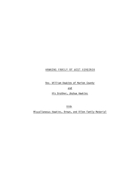 HAWKINS: The Hawkins Family of West Virginia, Rev William Hawkins of M ...