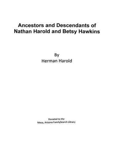 HAROLD: Ancestors and Descendants of Nathan Harold and Betsy Hawkins (Softcover)