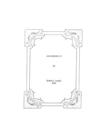 HICKERNELL: The Hickernell's 2004