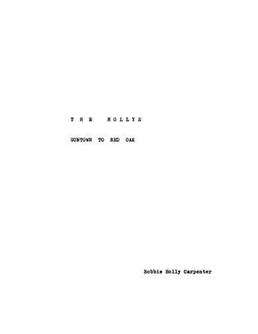HOLLY: The Hollys, Guntown to Red Oak (Softcover)