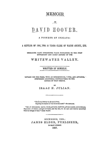 HOOVER: Memoir of David Hoover, a Pioneer of Indiana, a Settler of 1806 for 14 Years Clerk of Wayne County, Etc (Softcover)