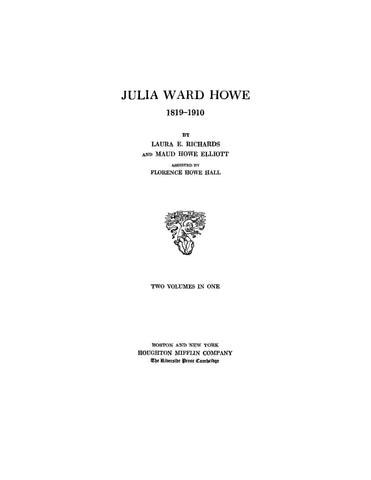 HOWE: Julia Ward Howe 1819-1910 (Hardcover)