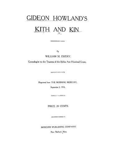 HOWLAND: Gideon Howland's Kith and Kin (Softcover) 1916