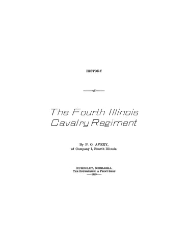 4th CAVALRY IL: The Fourth Illinois Cavalry Regiment
