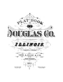DOUGLAS, IL: Plat Book of Douglas Co. Illinois (Softcover)