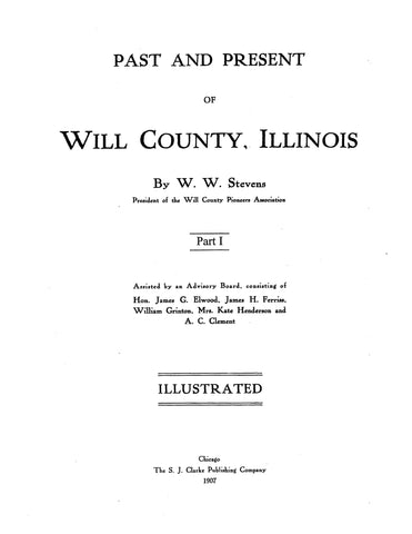 WILL, IL: Past and Present of Will County, Illinois