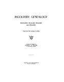 INGOLDSBY GENEALOGY: Ingoldsby, Ingalsbe, Inglesby & Englesby, from the 13th century to 1904. 1904