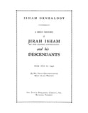 ISHAM: A Brief History of Jirah Isham (of New London, Connecticut) and his Descendants from 1670 to 1940. 1940