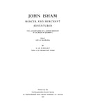 ISHAM: John Isham, Mercer and Merchant Adventurer, Two Account Books of a London Merchant in the Reigh of Elizabeth I. 1962