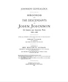 JOHNSON: Records of the descendants of John Johnson of Ipswich & Andover, MA, 1635-1892; with an appendix 1892
