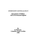 JOHNSON GENEALOGY: descendants of William, 1625, of Portsmouth, England [through Elkanah of RI] 1998