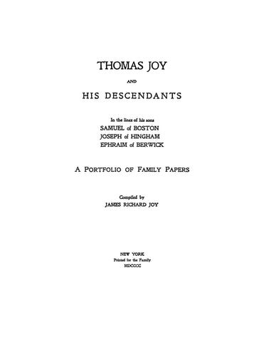 JOY: Thomas Joy and His Descendants 1900
