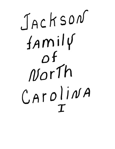 JACKSON: Jackson Family of North Carolina