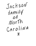 JACKSON: Jackson Family of North Carolina