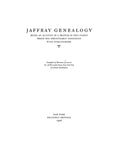Jaffray Genealogy Being an account of a branch of this family ...associated with Stirlingshire 1926