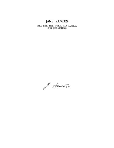 Jane Austen, her Life, her Work, her Family, and her Critics (1930)