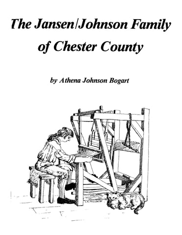 JANSEN: The Jansen/Johnson Family of Chester County (Softcover)