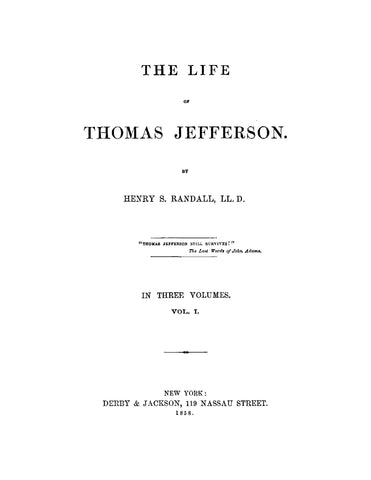JEFFERSON: The Life of Thomas Jefferson (Hardcover) 1858