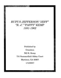 KEMP: Rufus Jefferson "Jeff" "RJ" "Pappy" Kemp 1881-1962 (Softcover)