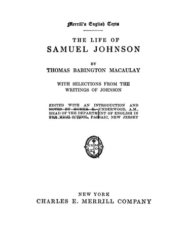 JOHNSON: The Life of Samuel Johnson, with Selections from the Writings of Johnson (Softcover)