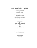 JOHNSON: Family & allied families of Lincolnshire, England, being the ancestry & posterity of Lawrence Johnson of Philadelphia 1934
