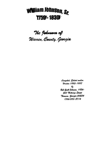 JOHNSON: William Johnson Sr. 1750-1830, the Johnsons of Warren County, Georgia
