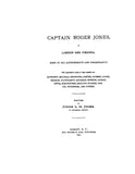 JONES: Captain Roger Jones of London and Virginia: Some of His Antecedents and Descendants. With Supplement. 1891