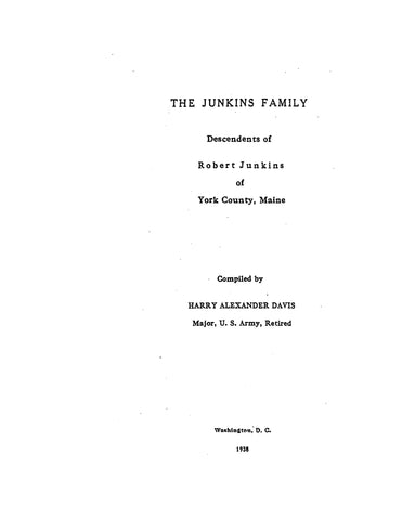 JUNKINS: The descendants of Robert Junkins of York County, Maine 1938