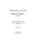 KEELER: Genealogical records of the Keeler family, 1726-1924