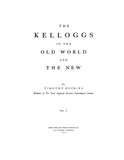 KELLOGG: The Kelloggs in the Old World and the New