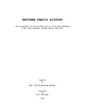 KETCHAM Family: descendants of John Ketcham and his wife Sarah Matthews of Mt Hope Twp., Orange Co., NY 1954