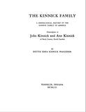 KINNICK Family; Genealogical history of the Kinnick family in America: descendants of John Kinnick & Ann Kinnick of Davie Co., North Carolina 1953