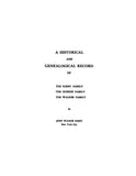 KIRBY: A Three Family Genealogy: A History and Genealogical Record of the Kirby Family, the Durkee Family & the Walker Family. 1944