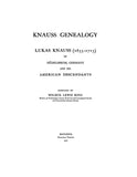 KNAUSS Genealogy: Lukas Knauss (1633-1713) of Dudelsheim, Germany, & his American descendants 1930