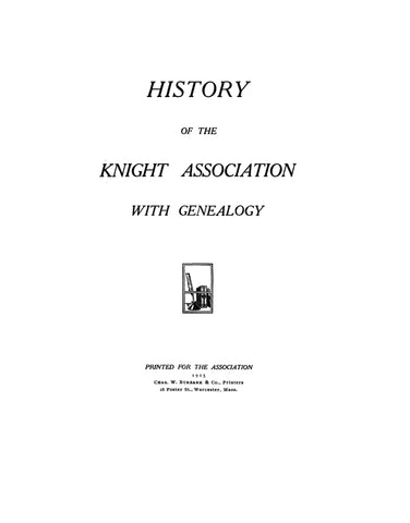 KNIGHT: History of the Knight Association, with genealogy. 1915