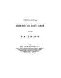 KNOX: Genealogical memoirs of John Knox, and of the family of Knox 1879