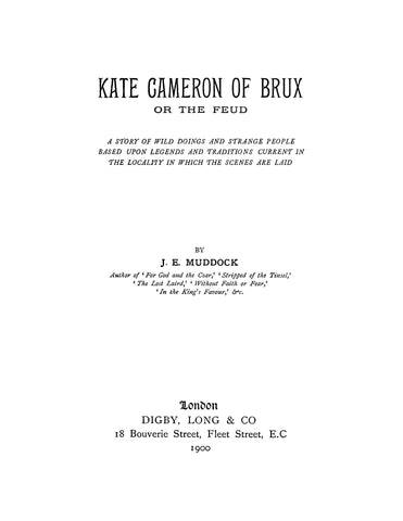 Kate Cameron of Brux, or the Feud, a Story of Wild Doings and Strange People
