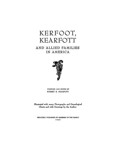 KERFOOT - KEARFOTT & allied families in America 1948