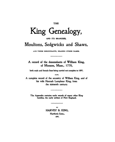 KING Genealogy & its branches Moultons, Sedgwicks & Shaws, & their descendants