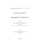 KINGSBURY:  Pendulous edition of Kingsbury genealogy, gathered by Rev. Addison Kingsbury 1901