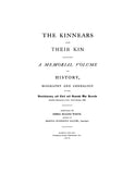 KINNEAR: The Kinnears & their kin; A memorial volume of history, biography and genealogy. 1916