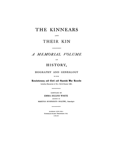 KINNEAR: The Kinnears & their kin; A memorial volume of history, biography and genealogy. 1916