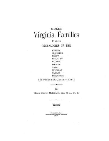 KINNEY: Some Virginia families, being a genealogy of the Kinney, Stribling, Trout, McIlhany & other families of Virginia. 1903
