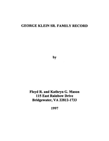 KLEIN: George Klein, Sr., family record 1997